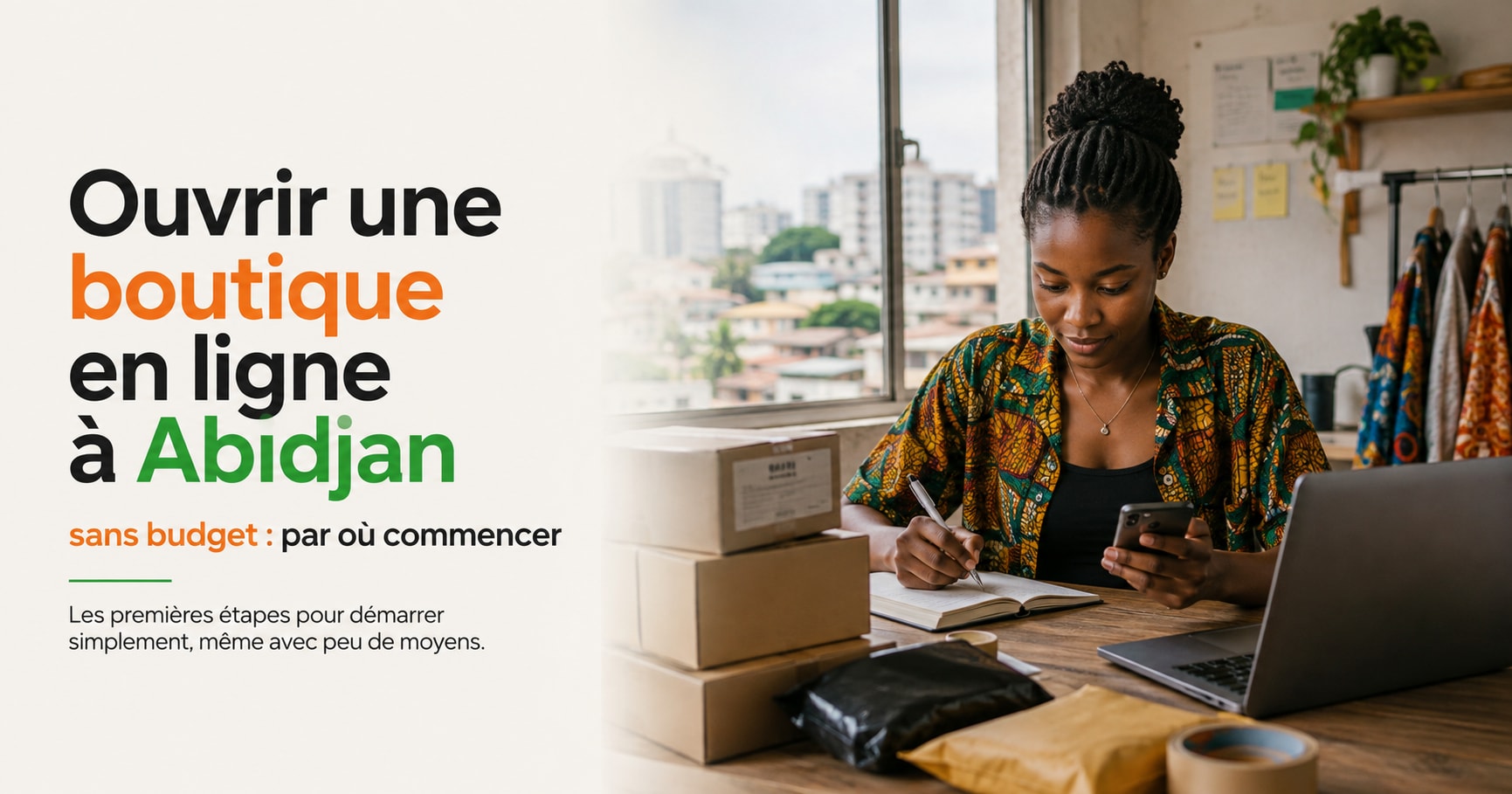 Ouvrir une boutique en ligne à Abidjan sans budget : par où commencer